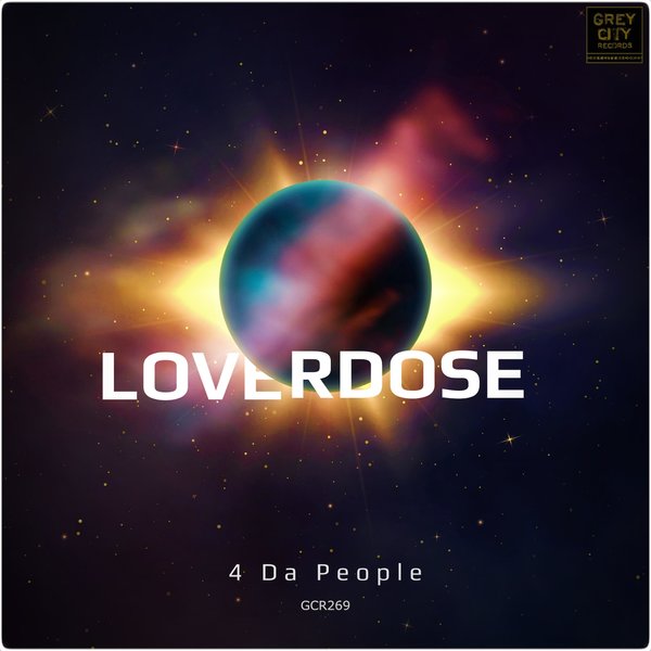 4 Da People - Loverdose [GCR269]